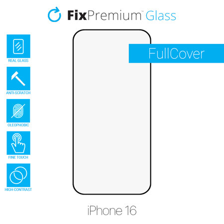 FixPremium FullCover Glass - Tvrdené Sklo pre iPhone 16